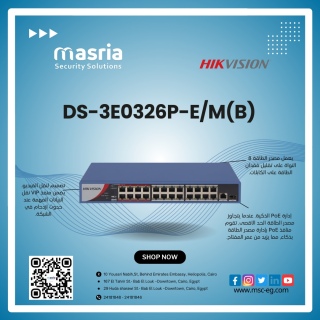 وديل من Hikvision: DS-3E0326P-E/M(B) ???? لو بتدور على سويتش قوي وع